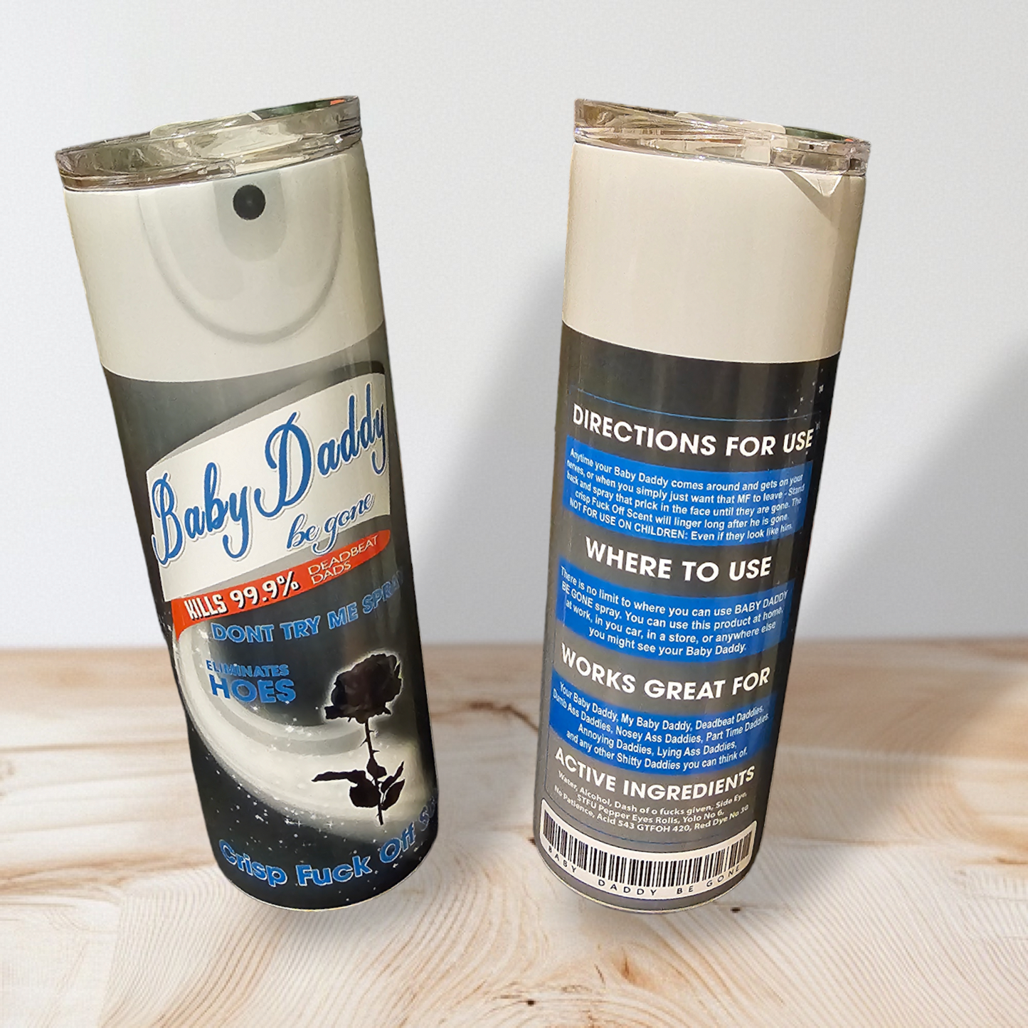 20oz "Baby Daddy be Gone" sublimation stainless tumbler